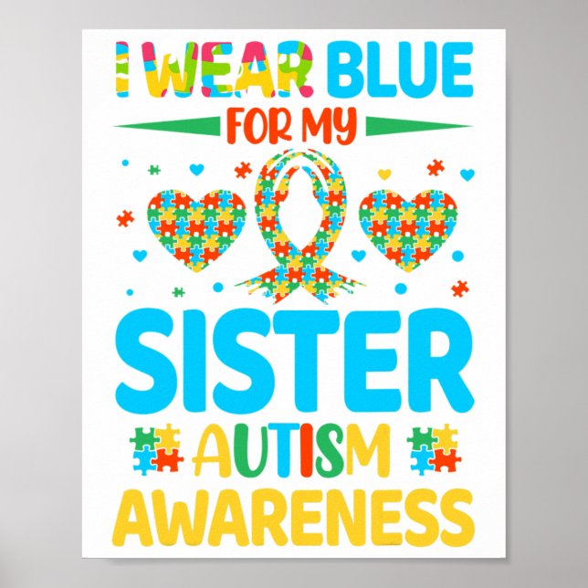 I Bära Blue för min syster Autism Awareness Brothe Poster (Framsidan)