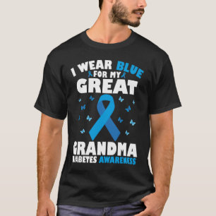 I Bära Blue för min Underbara mormor typ 1-diabete T Shirt