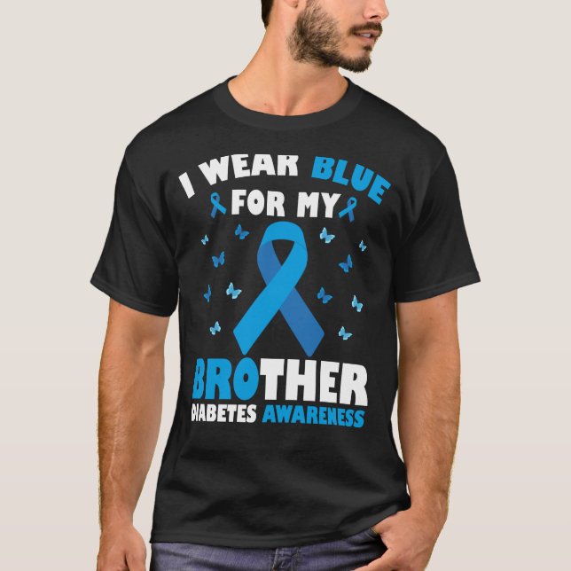 I Bära Blue for My Brother Diabetes Awareness T1D T Shirt (Framsida)