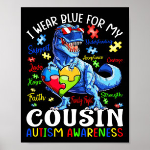 I Bära Blue for My Cousin Autism Awareness Dinosau Poster