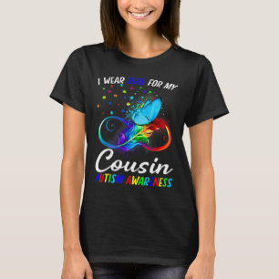 I Bära Blue for My Cousin Autism Awareness Infinit T Shirt