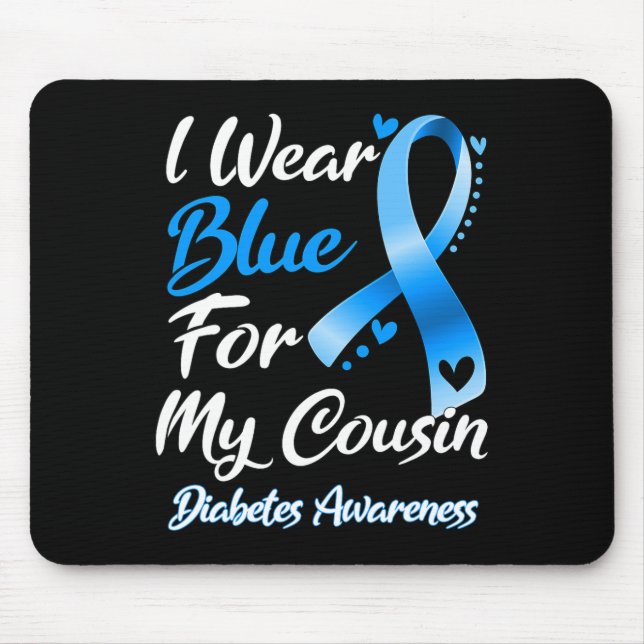 I Bära Blue for My Cousin Diabetes Awareness Ribbo Musmatta (Framsidan)
