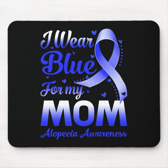 I Bära Blue for My Mamma Alopecia Awareness Musmatta (Framsidan)