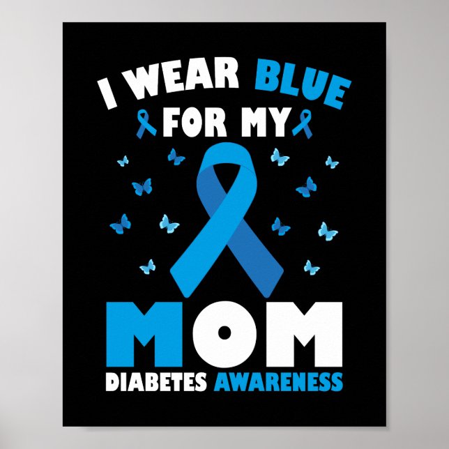 I Bära Blue for My Mamma Diabetes Awareness Poster (Framsidan)