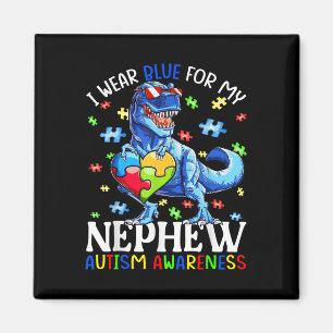 I Bära Blue for My Nephew Autism Awareness Dinosau Magnet