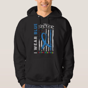 I Bära Blue for My Sister Autism Awareness America Hoodie