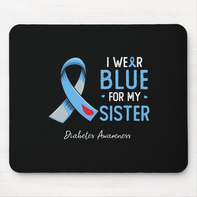 I Bära Blue for My Sister Diabetes Awareness Månad Musmatta (Framsidan)