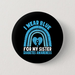 I Bära Blue for My Sister Diabetes Awareness Siste Knapp