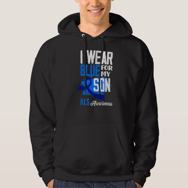 I Bära Blue for My Son Support Als Awareness Hoodie (Framsida)