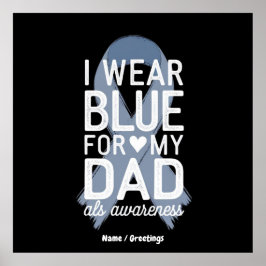 I Bära Blue för Pappa Shirt ALS Awareness Gift Poster