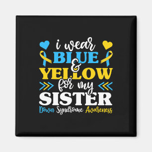 I Bära Blue Gult for My Sister Down Syndrome Bro Magnet