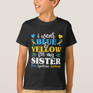 I Bära Blue Gult for My Sister Down Syndrome Bro T Shirt
