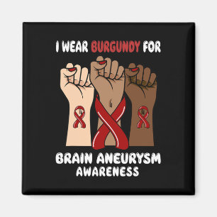 I Bära Burgundy for hjärnaneurysm Awareness Magnet