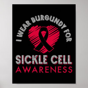 I Bära Burgundy for ickle Cell Awareness 4 Poster
