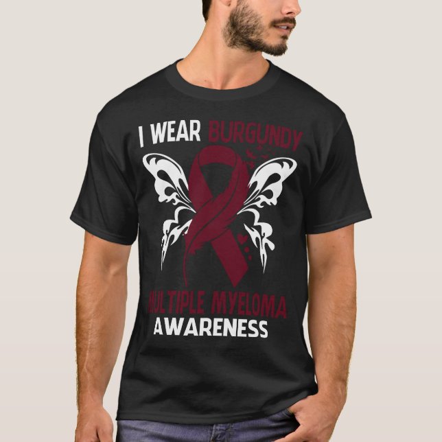 I Bära Burgundy for MÅNGA MYELOMA Awareness T Shirt (Framsida)