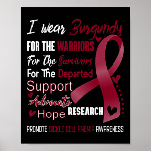 I Bära Burgundy for sickle Cell Anemia Awareness Poster