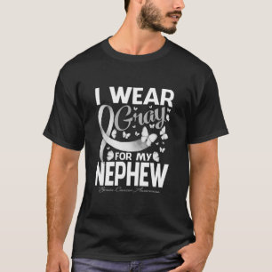I Bära Grått för min NEPHEW Brain Cancer Awareness T Shirt