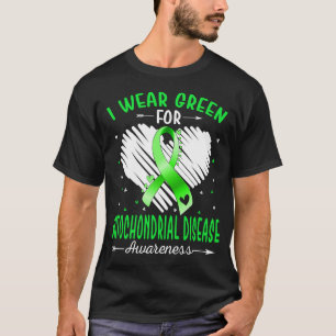 I Bära Grönt för medvetenhet om MITOCHONDRIAL SJUK T Shirt