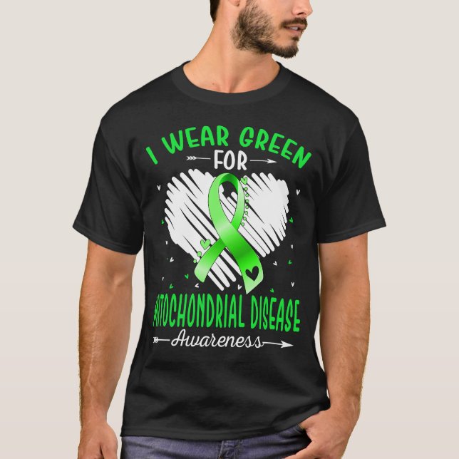 I Bära Grönt för medvetenhet om MITOCHONDRIAL SJUK T Shirt (Framsida)