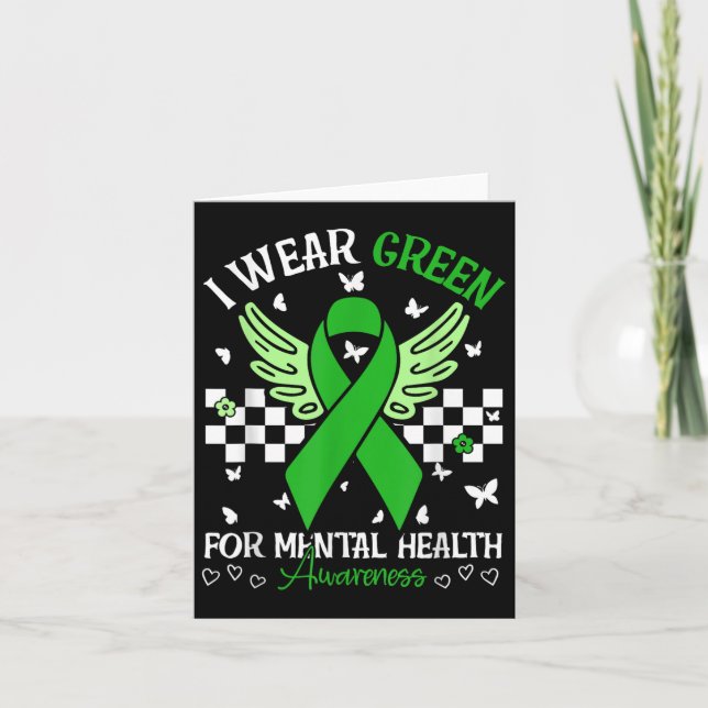 I Bära Grönt for Mental Health Awareness Butterfly Kort (Framsida)