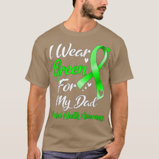 I Bära Grönt för Mental Health Awareness Fa T Shirt