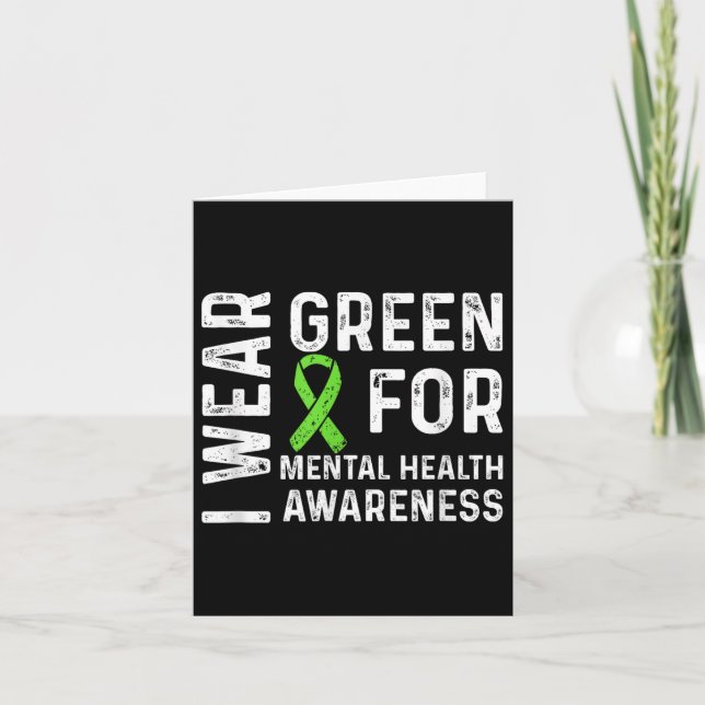 I Bära Grönt for Mental Health Awareness Month Kort (Framsida)