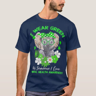 I Bära Grönt for Mental Health Awareness Ribbon El T Shirt