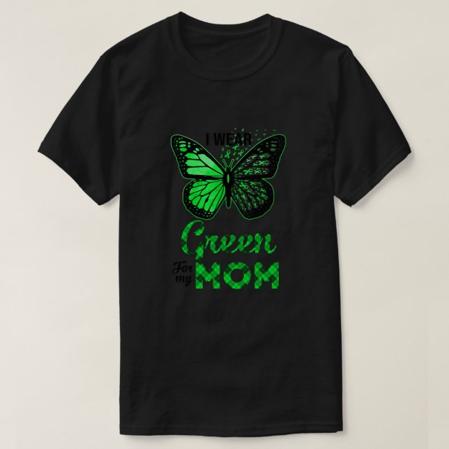 I Bära Grönt för min Mamma Butterfly Kidney Diseas T Shirt (Design framsida)