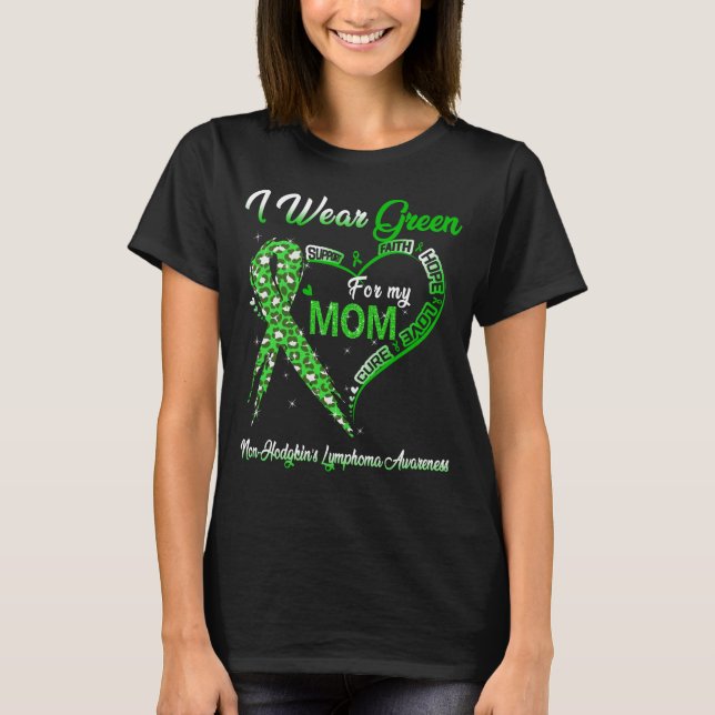 I Bära Grönt för min Mamma non-Hodgkins lymfom T Shirt (Framsida)