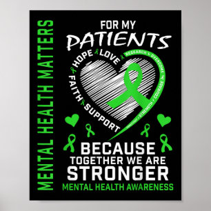 I Bära Grönt för mina patienter Medveten psykisk h Poster