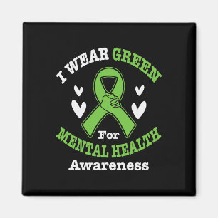 I Bära Grönt for Pental Health Awareness Månad 5 Magnet