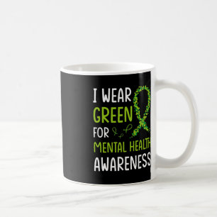 I Bära Grönt for Pental Health Awareness Månad 6 Kaffemugg