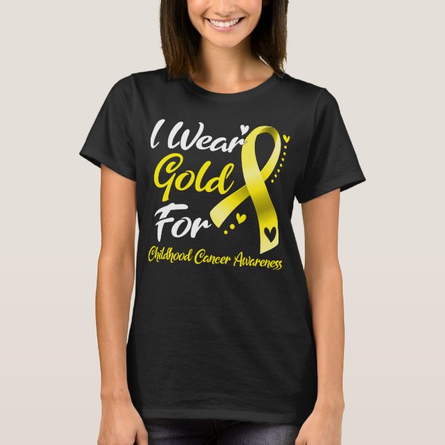 I Bära Guld för medvetenhet om cancer hos barn T Shirt (Framsida)