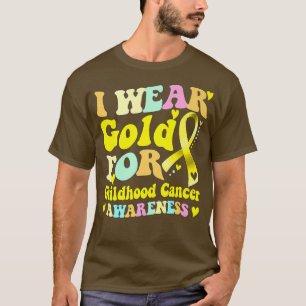 I Bära Guld för medvetenhet om cancer hos barn T Shirt