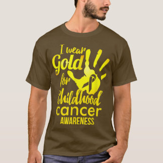 I Bära Guld för medvetenhet om cancer hos barn T Shirt