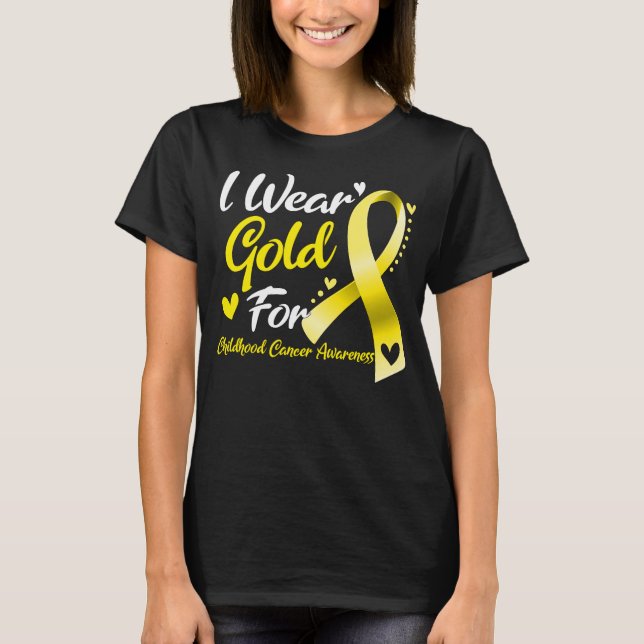 I Bära Guld för medvetenhet om cancer hos barn T Shirt (Framsida)