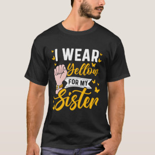 I Bära Gult för min syster Sarcoma Cancer Awarene T Shirt