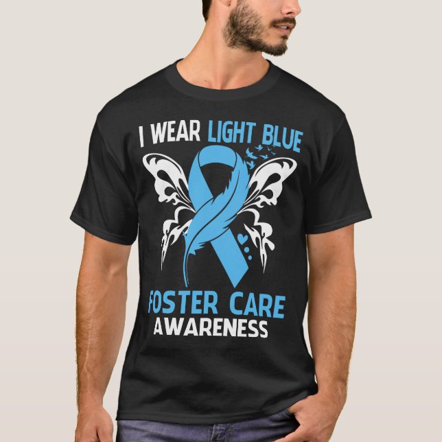 I Bära Light Blue for FOSTER CARE Awareness T Shirt (Framsida)