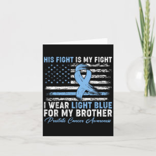 I Bära Light Blue for my Brother Prostate Cancer A Kort