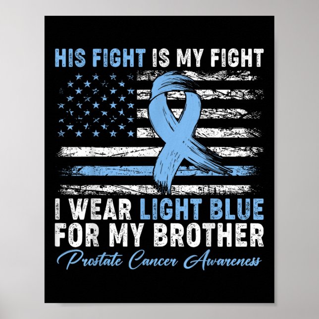 I Bära Light Blue for my Brother Prostate Cancer A Poster (Framsidan)