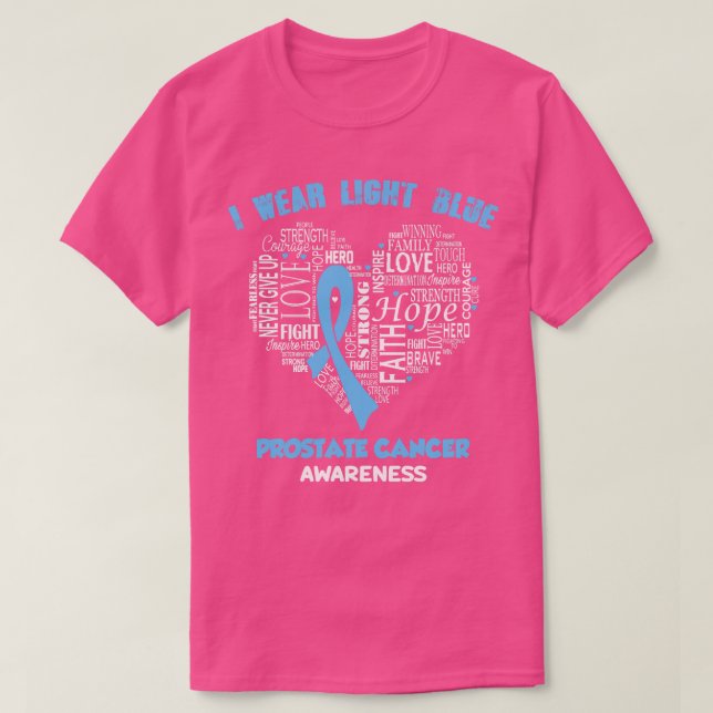 I Bära Light Blue for Prostate Cancer Awareness Fa T Shirt (Design framsida)