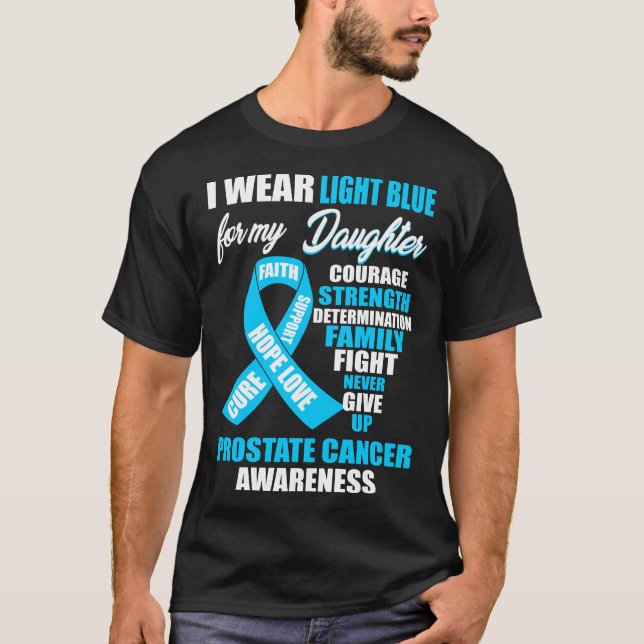 I Bära Light Blue Prostate Cancer Awareness T Shirt (Framsida)