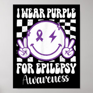 I Bära Lila for Epilepsy Awareness Smile Ansikte E Poster