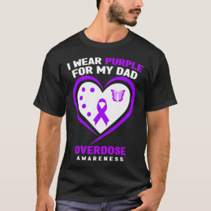 I Bära Lila för för min Pappa överdoseringsmedvet T Shirt