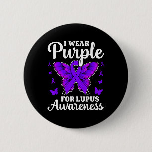 I Bära Lila for Lupus Awareness Month Butterfly Knapp