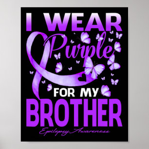 I Bära Lila för min broderepilepsimedvetenhet 2 Poster
