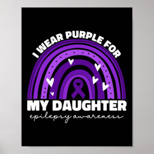 I Bära Lila för min dotters epilepsimedvetenhet M Poster