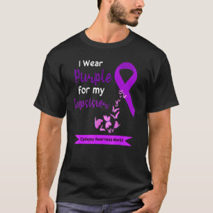 I Bära Lila för min sensibilitet om epilepsi T Shirt