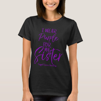 I Bära Lila för min systerpankreascancer Awar T Shirt