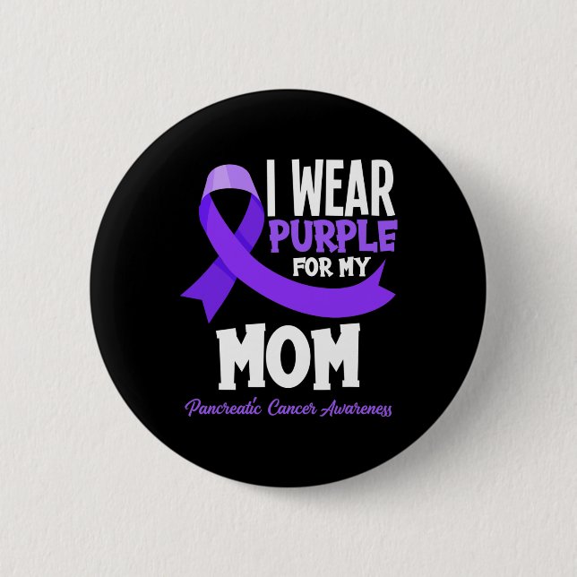 I Bära Lila för mitt Mamma- pankreascancerskydd Knapp (Framsida)